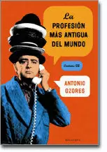 LA PROFESIÓN MÁS ANTIGUA DEL MUNDO LA PROFESIÓN MÁS ANTIGUA DEL MUNDO
