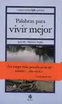 PALABRAS PARA VIVIR MEJOR