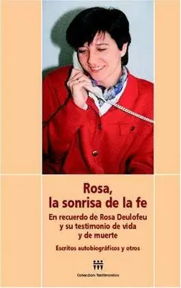 ROSA, LA SONRISA DE LA FE