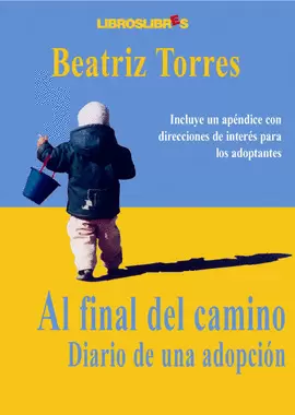 AL FINAL DEL CAMINO. DIARIO DE UNA ADOPCIÓN