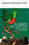 CANTO DEL QUETZAL, EL