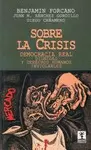 SOBRE LA CRISIS: DEMOCRACIA REAL: DIGNIDAD Y DERECHOS HUMANOS INVIOLABLES