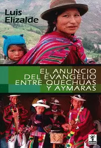 EL ANUNCIO DEL EVANGELIO ENTRE QUECHUAS Y AYMARAS