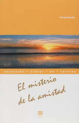 EL MISTERIO DE LA AMISTAD