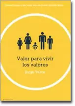 VALOR PARA VIVIR LOS VALORES