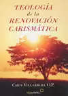 TEOLOGÍA DE LA RENOVACIÓN CARISMÁTICA