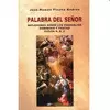 PALABRA DEL SEÑOR. REFLEXIONES SOBRE LOS EVANGELIOS. CICLOS A, B, C.
