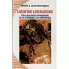 LIBERTAD LIBERADORA