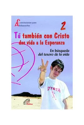 TÚ TAMBIÉN CON CRISTO DAS VIDA A LA ESPERANZA.2