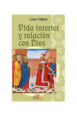 VIDA INTERIOR Y RELACIÓN CON DIOS