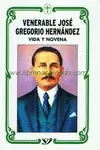 VENERABLE JOSÉ GREGORIO HERNÁNDEZ : VIDA Y NOVENA
