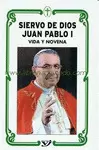 SIERVO DE DIOS JUAN PABLO I : VIDA Y NOVENA