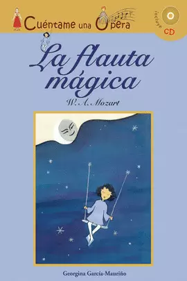 LA FLAUTA MÁGICA LA FLAUTA MÁGICA
