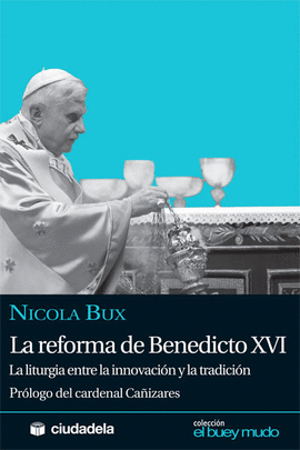 LA REFORMA DE BENEDICTO XVI