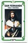 SAN FERNANDO : VIDA Y NOVENA