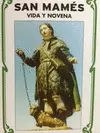 SAN MAMÉS : VIDA Y NOVENA