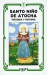 NOVENA AL SANTO NIÑO DE ATOCHA NOVENA AL SANTO NIÑO DE ATOCHA