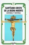 SANTÍSIMO CRISTO DE LA BUENA MUERTE HISTORIA Y NOVENA