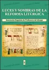 LUCES Y SOMBRAS DE LA REFORMA LITURGICA/8