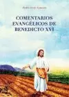 COMENTARIOS EVANGELICOS DE BENEDICTO XVI