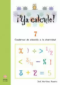 YA CALCULO 7 YA CALCULO 7
