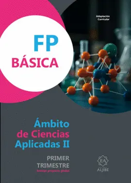 FP BÁSICA. ÁMBITO DE CIENCIAS APLICADAS II. SEGUNDO TRIMESTRE FP BÁSICA. ÁMBITO DE CIENCIAS APLICADAS II. SEGUNDO TRIMESTRE