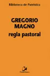 LA REGLA PASTORAL