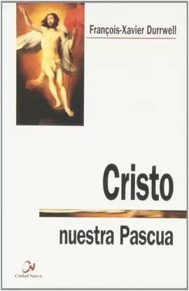 CRISTO NUESTRA PASCUA