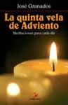 LA QUINTA VELA DE ADVIENTO