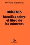 HOMILÍAS SOBRE EL LIBRO DE LOS NÚMEROS HOMILÍAS SOBRE EL LIBRO DE LOS NÚMEROS