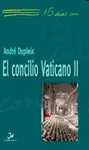 EL CONCILIO VATICANO II, 15 DÍAS CON