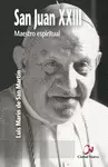 SAN JUAN XXIII. MAESTRO ESPIRITUAL