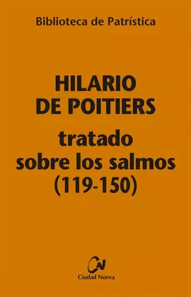TRATADO SOBRE LOS SALMOS (119-150) [BPA, 114]