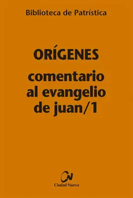 COMENTARIO AL EVANGELIO DE JUAN /1