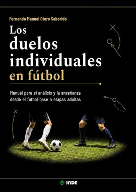 LOS DUELOS INDIVIDUALES EN FÚTBOL LOS DUELOS INDIVIDUALES EN FÚTBOL