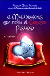 MATADRAGONES QUE TENIA EL CORAZON PESAROSO, EL