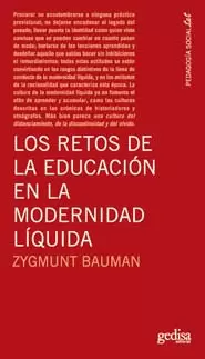 LOS RETOS DE LA EDUCACIÓN EN LA MODERNIDAD LÍQUIDA LOS RETOS DE LA EDUCACIÓN EN LA MODERNIDAD LÍQUIDA
