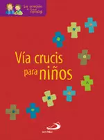 VÍA CRUCIS PARA NIÑOS