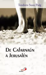 DE CAFARNAÚN A JERUSALÉN