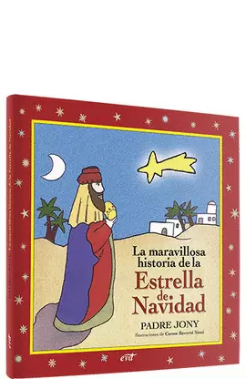 LA MARAVILLOSA HISTORIA DE LA ESTRELLA DE NAVIDAD