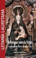 LETANÍA LAURETANA. REFLEXIONES SOBRE LA VIRGEN