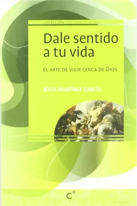 DALE SENTIDO A TU VIDA