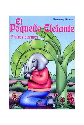 EL PEQUEÑO ELEFANTE