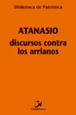 DISCURSOS CONTRA LOS ARRIANOS