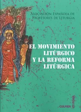 MOVIMIENTO LITÚRGICO Y LA REFORMA LITÚRGICA, EL