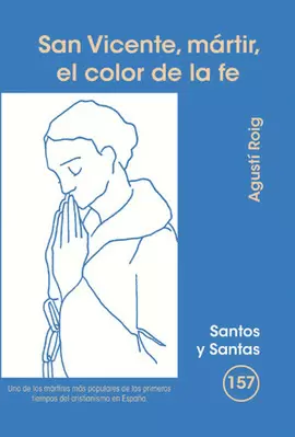 SAN VICENTE, MÁRTIR, EL COLOR DE LA FE