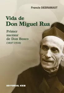 VIDA DE DON MIGUEL RUA