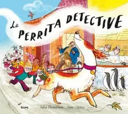 LA PERRITA DETECTIVE LA PERRITA DETECTIVE