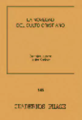 NOVEDAD DEL CULTO CRISTIANO, LA