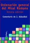ORDENACIÓN GENERAL DEL MISAL ROMANO ORDENACIÓN GENERAL DEL MISAL ROMANO